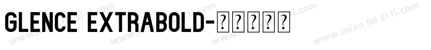 Glence ExtraBold字体转换